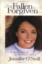 Cover art for From Fallen To Forgiven: A Spiritual Journey into Wholeness and Healing