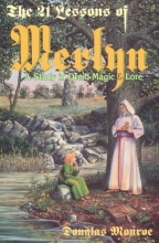 Cover art for The 21 Lessons of Merlyn: A Study in Druid Magic and Lore