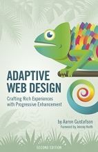 Cover art for Adaptive Web Design: Crafting Rich Experiences with Progressive Enhancement (2nd Edition) (Voices That Matter)