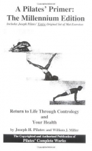 Cover art for A Pilates' Primer : The Millennium Edition