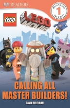Cover art for DK Readers L1: The LEGO Movie: Calling All Master Builders!