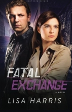 Cover art for Fatal Exchange: A Novel (Southern Crimes) (Volume 2)
