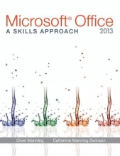 Cover art for Microsoft Office 2013: A Skills Approach