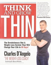 Cover art for Think and Grow Thin: The Revolutionary Diet and Weight-loss System That Will Change Your Life in 88 Days!