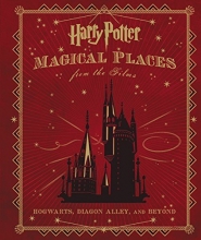 Cover art for Harry Potter: Magical Places from the Films: Hogwarts, Diagon Alley, and Beyond
