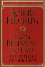 Cover art for From Beginning to End: The Rituals of Our Lives
