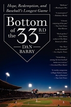 Cover art for Bottom of the 33rd: Hope, Redemption, and Baseball's Longest Game