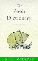 Cover art for THE POOH DICTIONARY: THE COMPLETE GUIDE TO THE WORDS OF POOH AND ALL THE ANIMALS (WISDOM OF POOH)