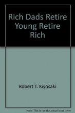 Cover art for Rich Dad's Retire Young, Retire Rich