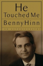 Cover art for He Touched Me <i>an Autobiography</i>