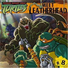 Cover art for Meet Leatherhead (Teenage Mutant Ninja Turtles, No. 8)