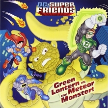 Cover art for Green Lantern vs. the Meteor Monster! (DC Super Friends) (Pictureback(R))