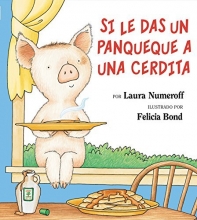 Cover art for Si le das un panqueque a una cerdita (Spanish Edition)
