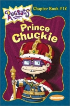 Cover art for Prince Chuckie (Rugrats Chapter Books)