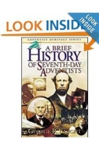 Cover art for A Brief History of Seventh-Day Adventists (Adventist heritage series)