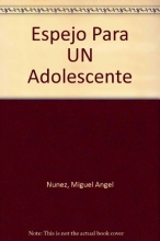 Cover art for Espejo Para UN Adolescente (Spanish Edition)