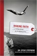 Cover art for Risking Faith: A 40-Day Journey into the Mystery of God