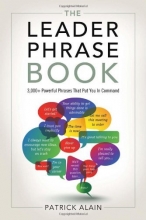 Cover art for The Leader Phrase Book: 3000+ Powerful Phrases That Put You In Command