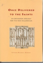 Cover art for Once Delivered Saints an Orthodox Apolog