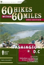 Cover art for 60 Hikes within 60 Miles: Washington, DC: Including Suburban and Outlying Areas of Maryland and Virginia (2nd Edition) (60 Hikes - Menasha Ridge)
