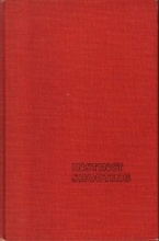 Cover art for Instinct Shooting: The Amazing Method of Marksmanship as Taught, Revised Edition