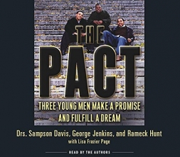 Cover art for The Pact: Three Young Men Make a Promise and Fulfill a Dream