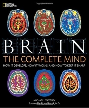 Cover art for Brain: The Complete Mind: How It Develops, How It Works, and How to Keep It Sharp