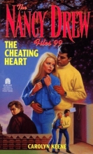 Cover art for The Cheating Heart (Nancy Drew Files #99)
