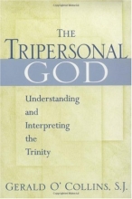 Cover art for The Tripersonal God: Understanding and Interpreting the Trinity