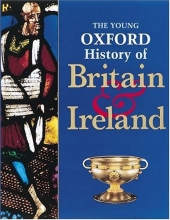 Cover art for The Young Oxford History of Britain and Ireland