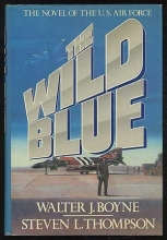 Cover art for The Wild Blue: The Novel of the U.S. Air Force