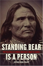 Cover art for Standing Bear Is A Person: The True Story Of A Native American's Quest For Justice