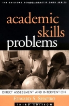 Cover art for Academic Skills Problems: Direct Assessment and Intervention, Third Edition (Guilford School Practitioner)