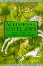 Cover art for Medieval Outlaws: Ten Tales in Modern English