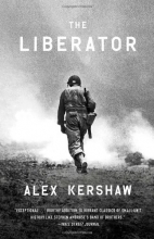 Cover art for The Liberator: One World War II Soldier's 500-Day Odyssey from the Beaches of Sicily to the Gates of Dachau
