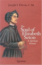 Cover art for The Soul of Elizabeth Seton: A Spiritual Portrait