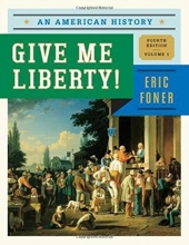 Cover art for Give Me Liberty!: An American History (Fourth Edition)  (Vol. 1)
