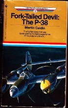 Cover art for FORK-TAILED DEVIL: THE P-38 (Air and Space Library, Book No 2)