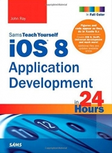 Cover art for iOS 8 Application Development in 24 Hours, Sams Teach Yourself (6th Edition)