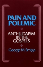 Cover art for Pain and Polemic: Anti-Judaism in the Gospels (Stimulus Books)