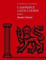 Cover art for Cambridge Latin Course Unit 1 Teacher's Manual North American edition (North American Cambridge Latin Course)