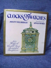 Cover art for Clocks & Watches: 600 Years of the World's Most Beautiful Timepieces