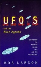 Cover art for UFO's and the Alien Agenda: Uncovering the Mystery Behind UFOs and the Paranormal