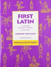 Cover art for First Latin: A Language Discovery Program (Language and Family, Student Activity Book 1)