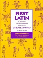 Cover art for First Latin: A Discovery Langeuage Program- Language and Family (Teacher's Book 1)