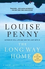 Cover art for The Long Way Home: A Chief Inspector Gamache Novel