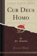 Cover art for Cur Deus Homo (Classic Reprint)