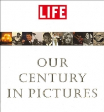 Cover art for LIFE: Our Century in Pictures