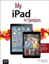 Cover art for My iPad for Seniors (covers iOS 7 on iPad Air, iPad 3rd and 4th generation, iPad2, and iPad mini)