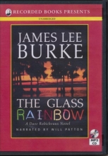 Cover art for The Glass Rainbow (Unabridged 15-hour Audio Book, MP3 CD) Audiobook (A Dave Robicheaux Novel)